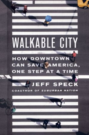 Walkable City by Jeff Speck